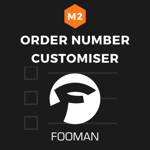 Fooman Order Number Customiser (Magento 2)