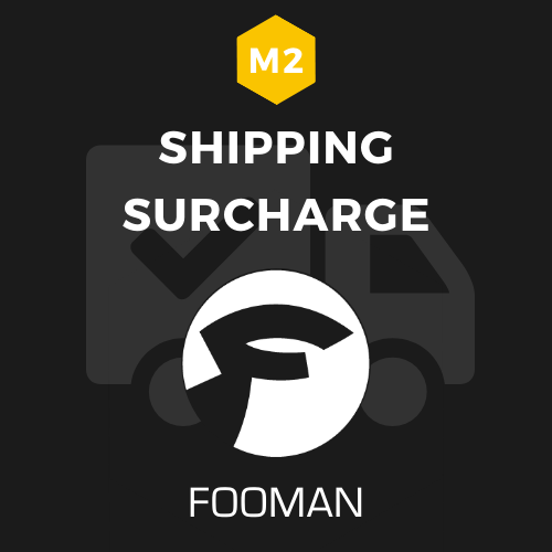 Fooman Shipping Surcharge (Magento 2)