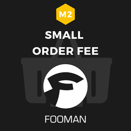 Fooman Small Order Fee (Magento 2)